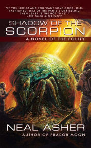 Title: Shadow of the Scorpion, Author: Neal Asher