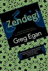 Title: Zendegi, Author: Greg Egan