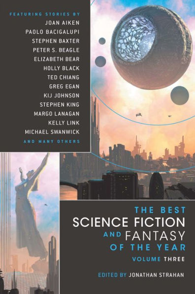 The Best Science Fiction and Fantasy of the Year, Volume 3