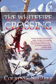 Title: The Whitefire Crossing: The Shattered Sigil, Book One, Author: Courtney Schafer