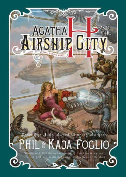 Agatha H. and the Airship City (Girl Genius Series, Book 1)