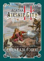 Agatha H. and the Airship City (Girl Genius Series, Book 1)