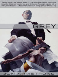 Title: Grey, Author: Jon Armstrong