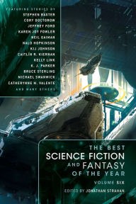Title: The Best Science Fiction and Fantasy of the Year, Volume 6, Author: Jonathan Strahan