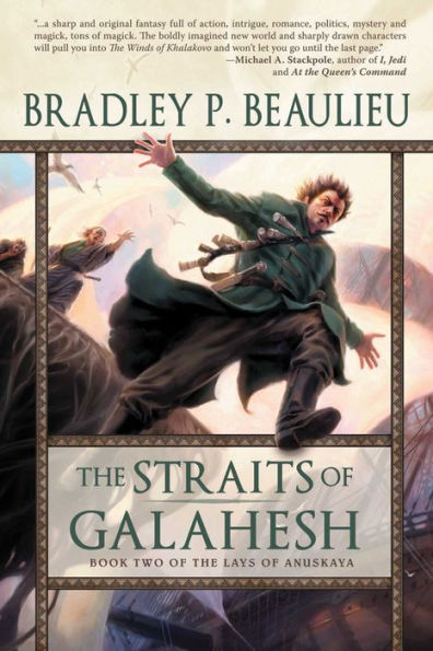 The Straits of Galahesh (Lays of Anuskaya Series #2)