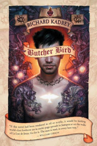 Title: Butcher Bird, Author: Richard Kadrey