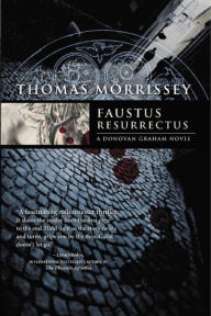 Title: Faustus Resurrectus, Author: Thomas Morrissey