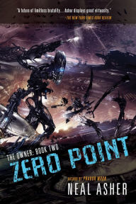 Title: Zero Point (Owner Series #2), Author: Neal Asher