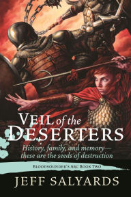 Title: Veil of the Deserters, Author: Jeff Salyards