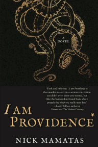 Title: I am Providence, Author: Nick Mamatas