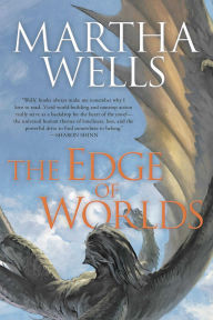 Title: The Edge of Worlds (Books of the Raksura Series #4), Author: Martha Wells