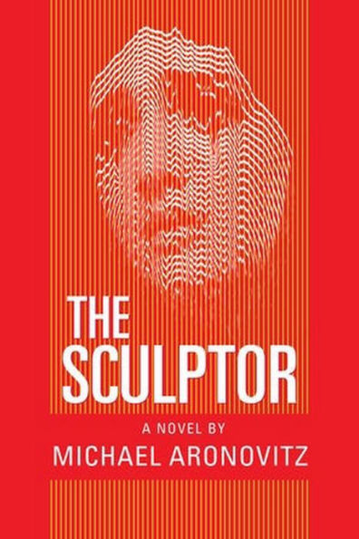 The Sculptor: A Novel