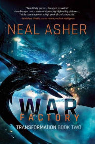 Title: War Factory: Transformation Book Two, Author: Neal Asher