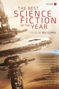 Title: The Best Science Fiction of the Year: Volume Two, Author: Neil Clarke
