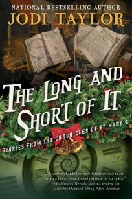 Title: The Long and Short of It: Stories from the Chronicles of St. Mary's, Author: Jodi Taylor