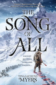 The Song of All (Legacy of the Heavens Series #1)