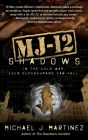 MJ-12: Shadows: A MAJESTIC-12 Thriller