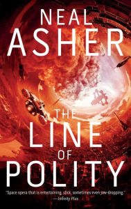 Title: The Line of Polity: The Second Agent Cormac Novel, Author: Neal Asher