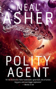 Title: Polity Agent (Agent Cormac Series #4), Author: Neal Asher