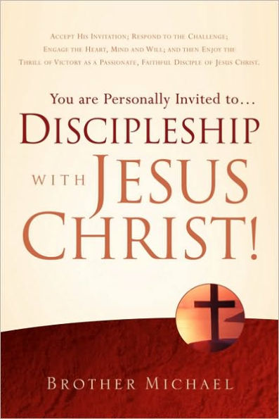 You are Personally Invited to.Discipleship with Jesus Christ!
