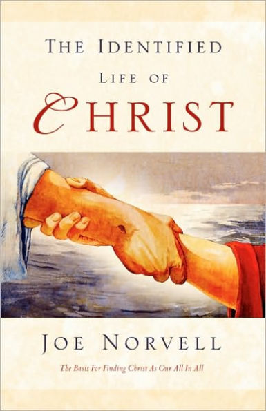 The Identified Life of Christ