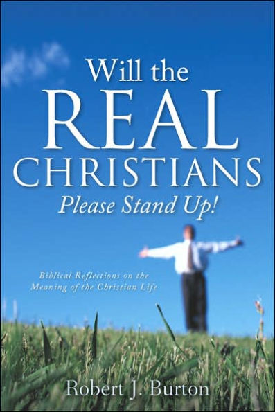 Will the Real Christians Please Stand Up!