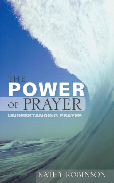 The Power of Prayer