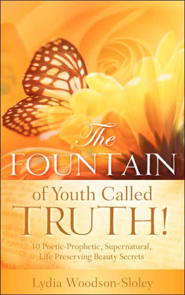 The Fountain of Youth called Truth!