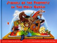 Title: Stories of the Prophets in the Holy Qu?ran, Author: Shahada Sharelle Haqq