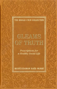 Title: Gleams of Truth, Author: Ali Unal