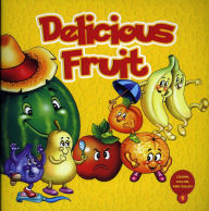 Title: Delicious Fruits: Learn and Color Series, Author: Gul Hasibe