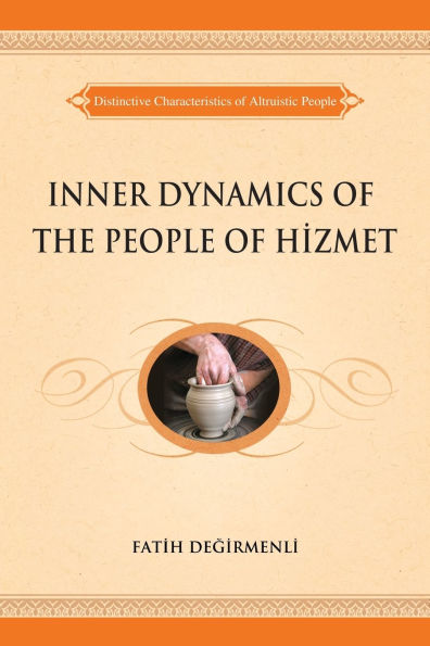 Inner Dynamics of the People Hizmet