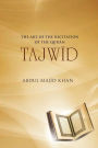 Tajwid: The Art of the Recitation of the Quran