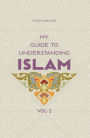 My Guide to Understanding Islam