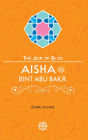 Aisha Bint Abu Bakr