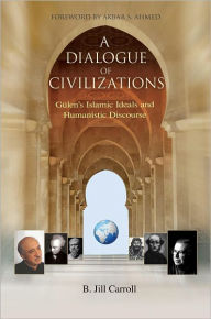 Title: Dialogue Of Civilizations, Author: Jill  Carroll