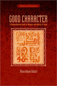 Title: Good Character, Author: Musa Kazim Gulcur