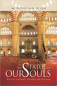 Title: Statue Of Our Souls, Author: M. Fethullah Gülen