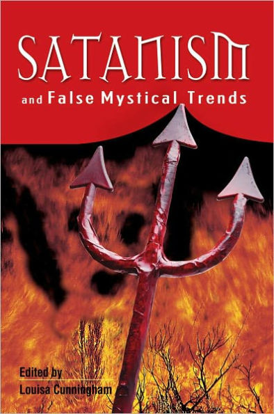 Satanism And False Mystical Trends