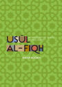 Usul al-Fiqh: Methodology of Islamic Jurisprudence