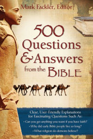 Title: 500 Questions & Answers from the Bible, Author: Mark Fackler