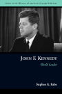 John F. Kennedy: World Leader