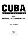 Cuba: From Columbus to Castro and Beyond, Fifth Edition, Revised