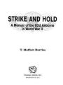 Strike and Hold: A Memoir of the 82nd Airborne in World War II