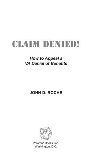 Claim Denied!: How to Appeal a VA Denial of Benefits