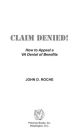 Claim Denied!: How to Appeal a VA Denial of Benefits