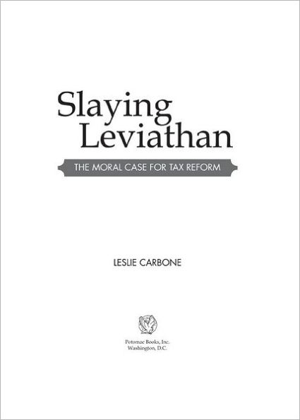 Slaying Leviathan: The Moral Case for Tax Reform