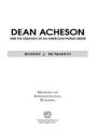 Dean Acheson and the Creation of an American World Order