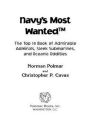 Navy's Most Wanted: The Top 10 Book of Admirable Admirals, Sleek Submarines, and Other Naval Oddities