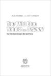 Alternative view 1 of The Wild Blue Yonder and Beyond: The 95th Bomb Group in War and Peace